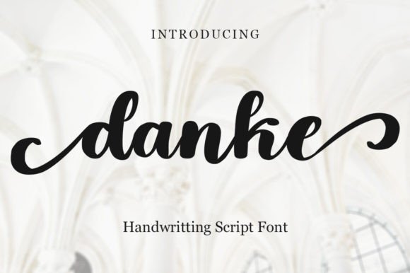 Danke Font: Elegance in Every Curve