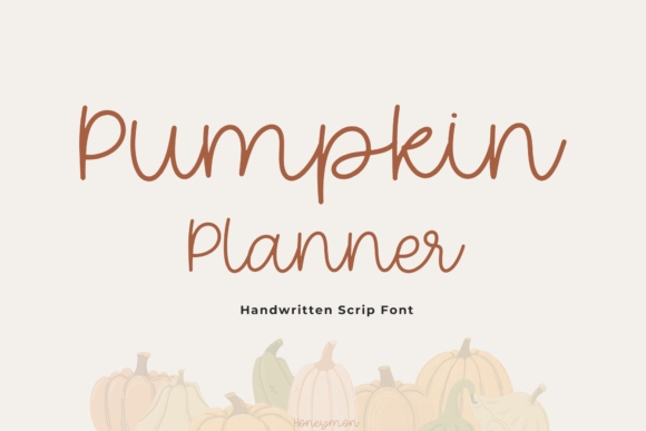 Discover the Cozy Charm of Pumpkin Planner: A Handwritten Script Font for Autumn Designs