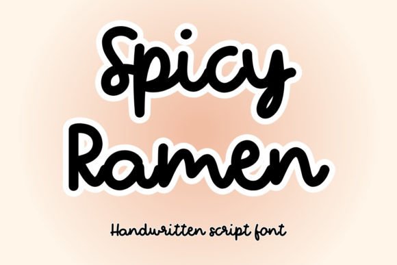 Spicy Ramen and the Spicy Ramen Handwritten Script Font: A Flavorful Fusion for Design